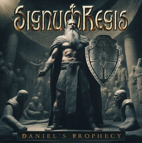Signum Regis : Daniel's Prophecy